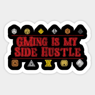 GMing is my Side Hustle Sticker